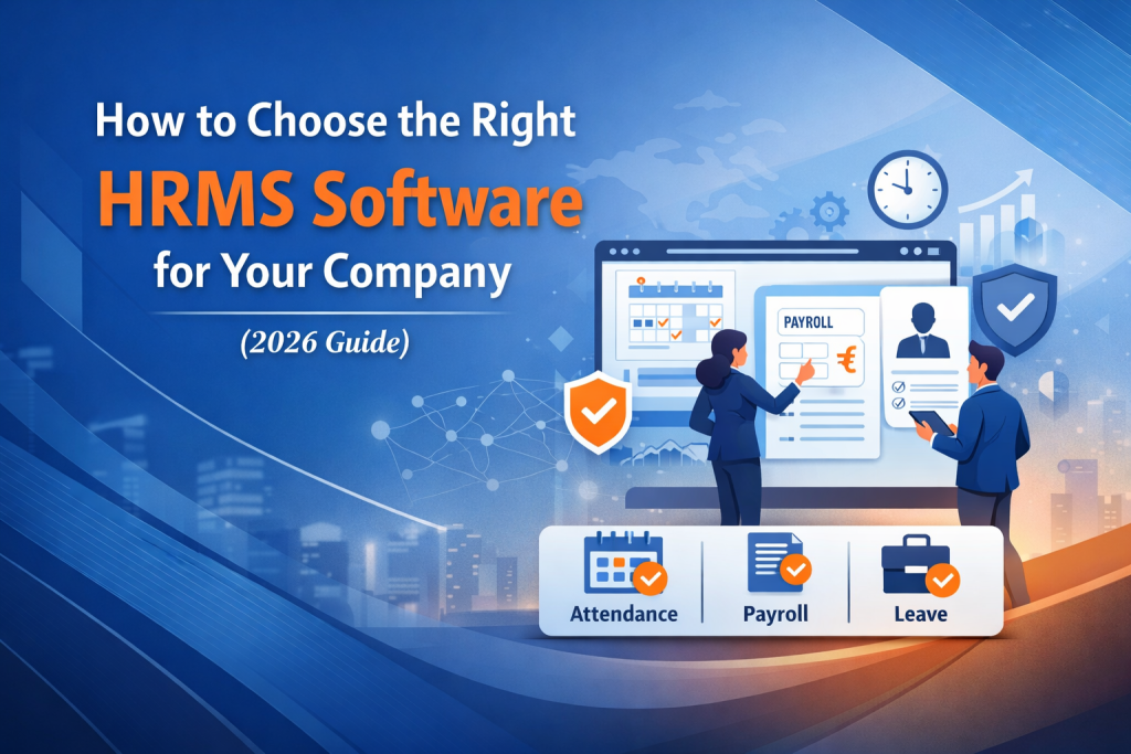 How to Choose the Right HRMS Software for Your Company